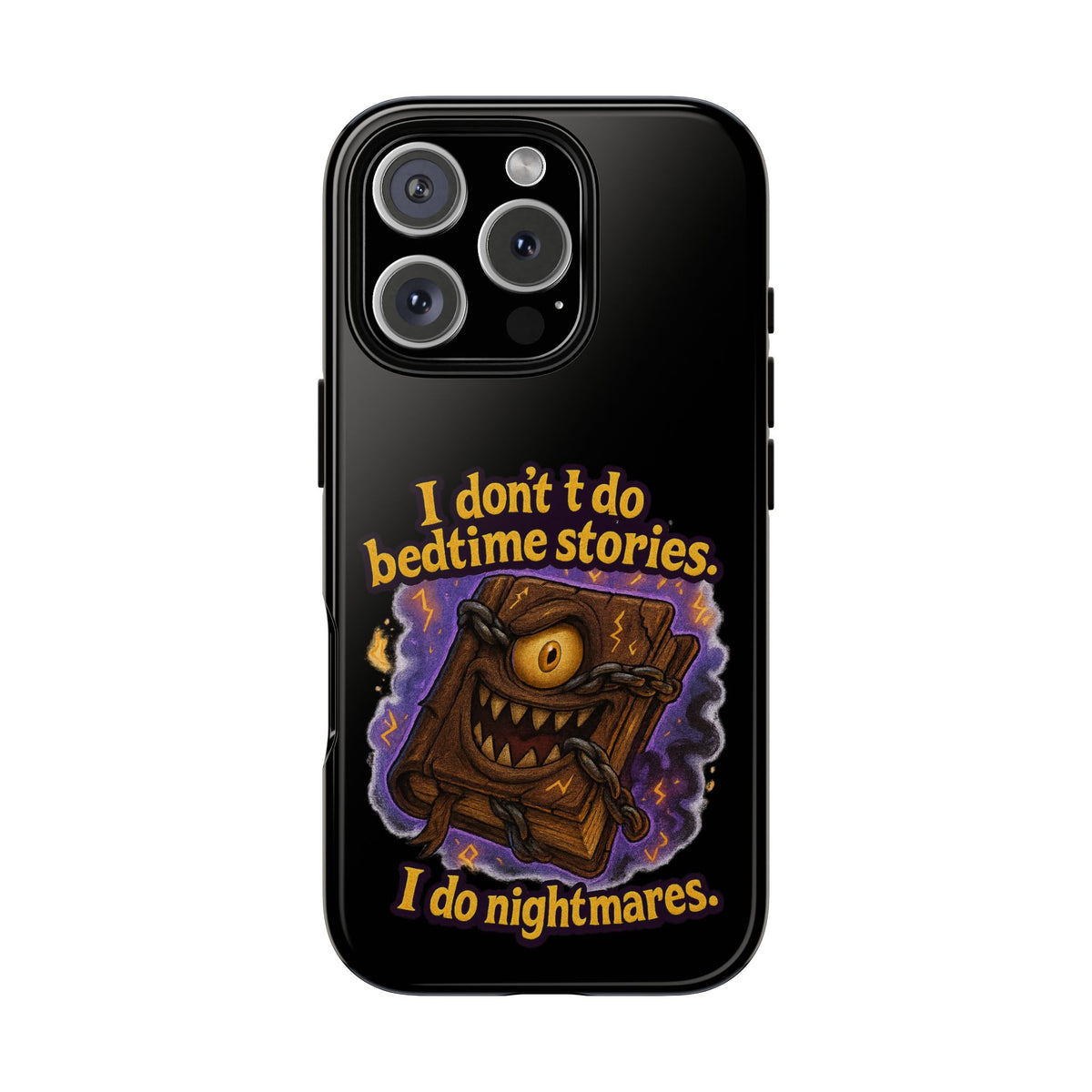 Phone Case — "I Don't Do Bedtime Stories, I Do Nightmares" Horror Book Design