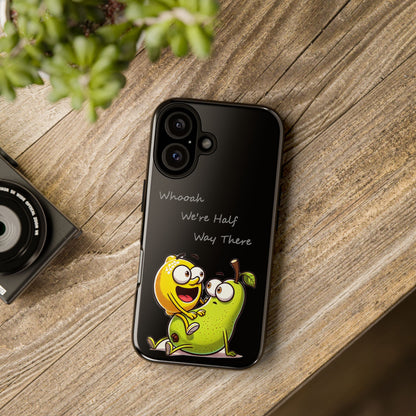 Phone Case - Playful Pear & Lemon Illustration with “Whooah We're Half Way There”