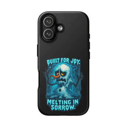 Phone Case — 'Built for Joy, Melting in Sorrow' Blue Melting Snowman Protective Case