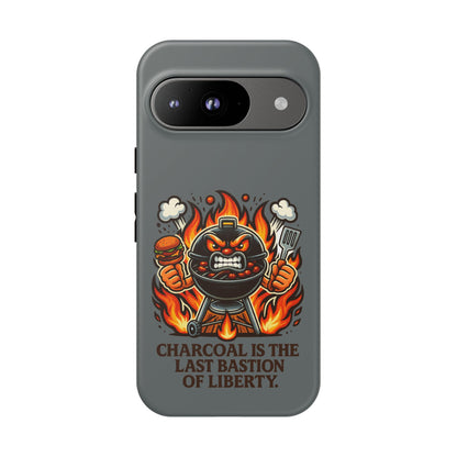 Grilling Phone Case — "Charcoal Is the Last Bastion of Liberty" BBQ Design