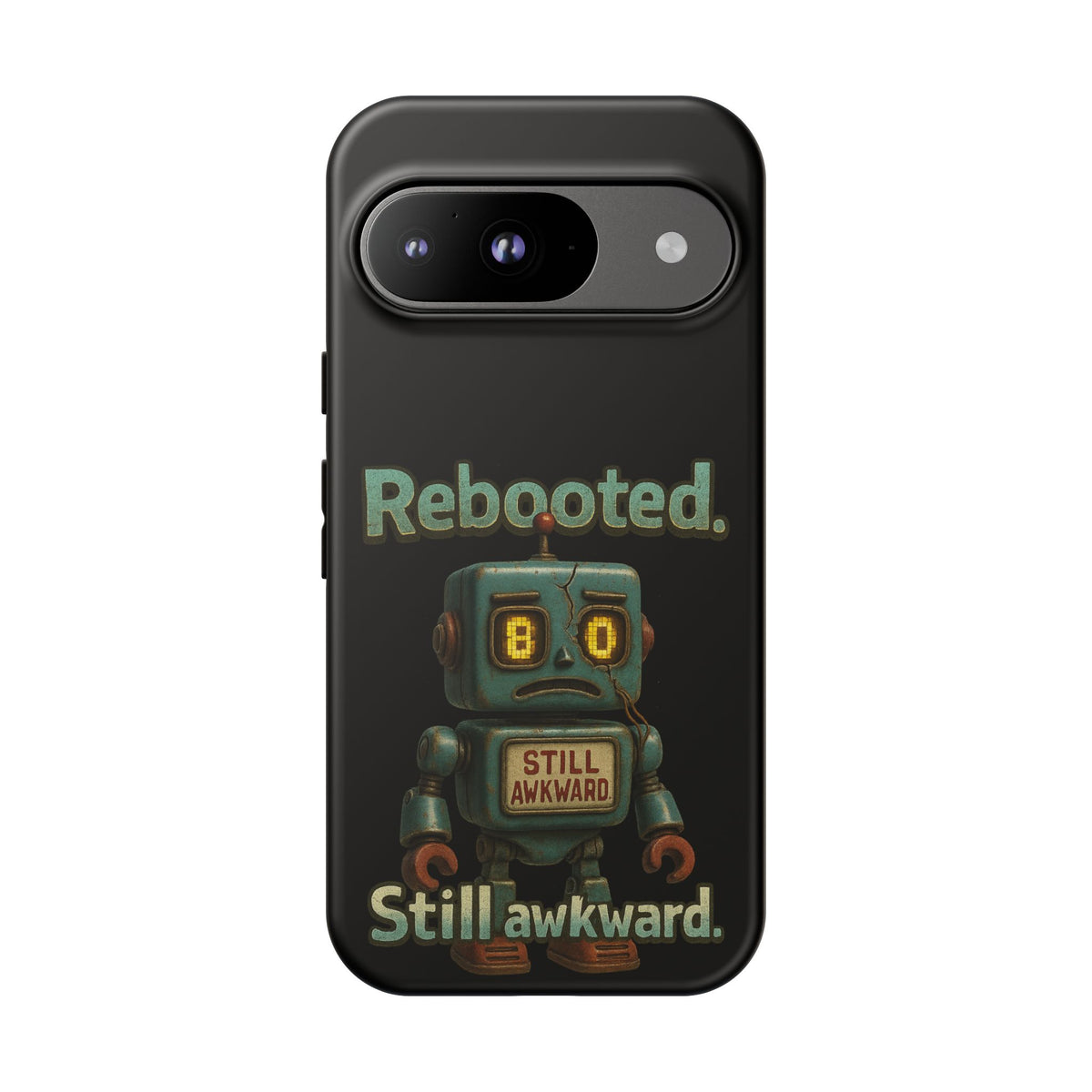 Phone Case — 'Rebooted. Still Awkward.' Retro Robot Protective Cover