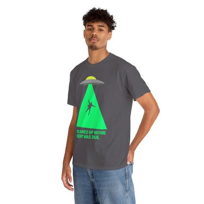 Beamed Up Before Rent Was Due – Funny UFO Alien Abduction T-Shirt