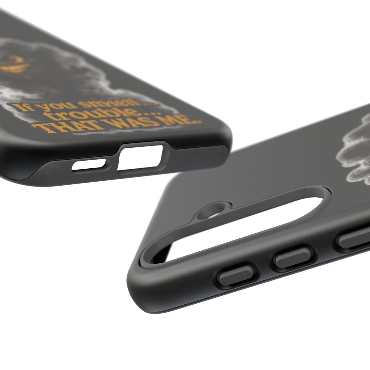 Phone Case — "If You Smell Trouble... THAT WAS ME" Smoky Mischief Protective Case