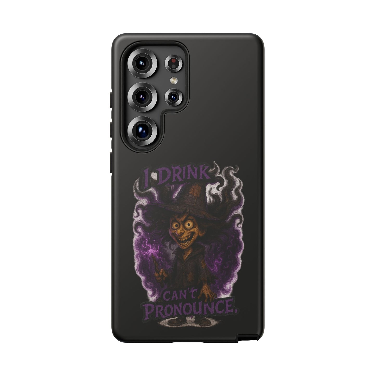 Phone Case — Witch Illustration "I Drink, Can't Pronounce" Protective Cover