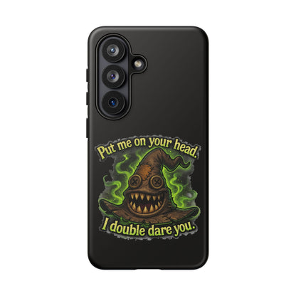 Phone Case — 'Put Me On Your Head, I Double Dare You' Witch Hat Horror Design