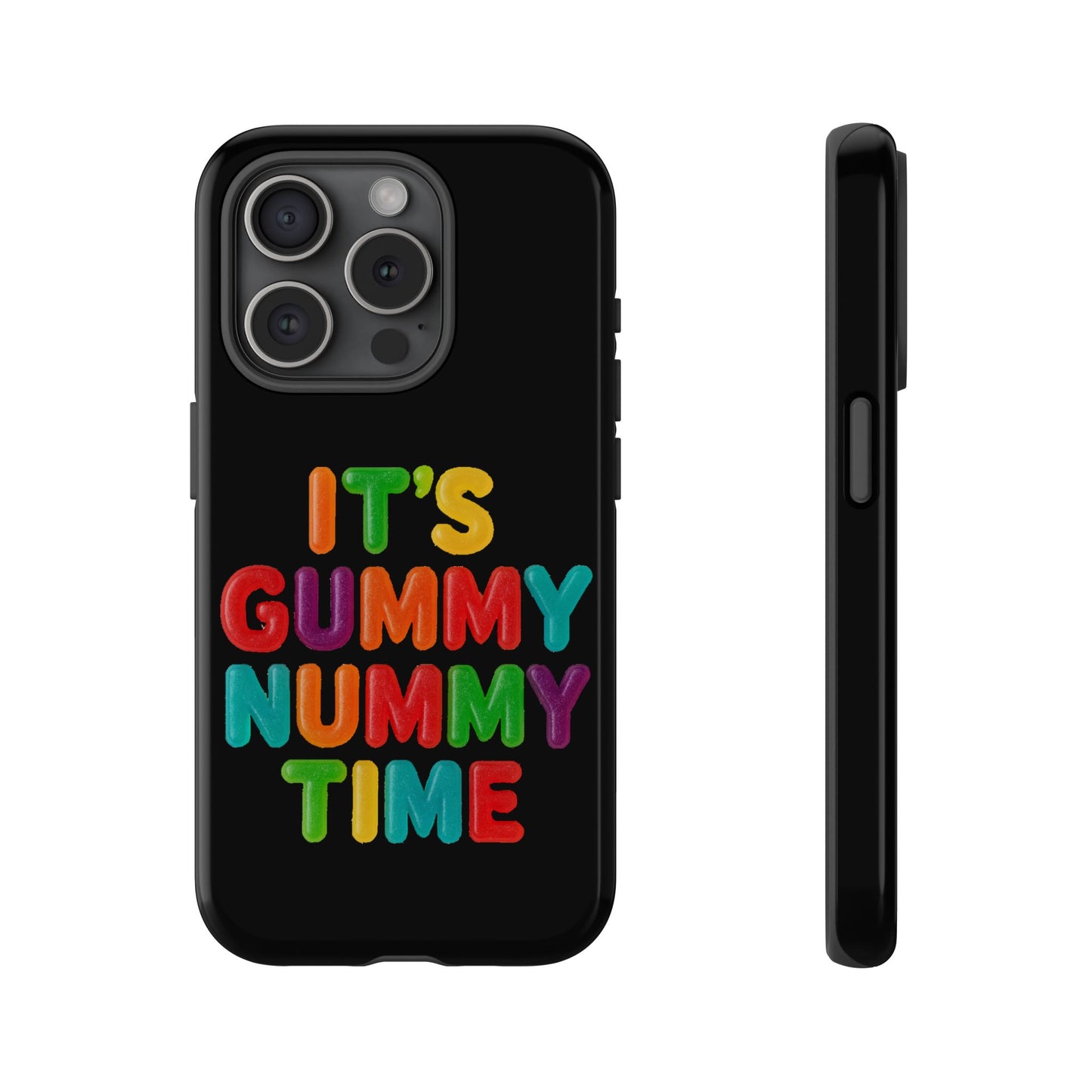 Phone Case — "It's Gummy Nummy Time" Colorful Candy Lettering Protective Case