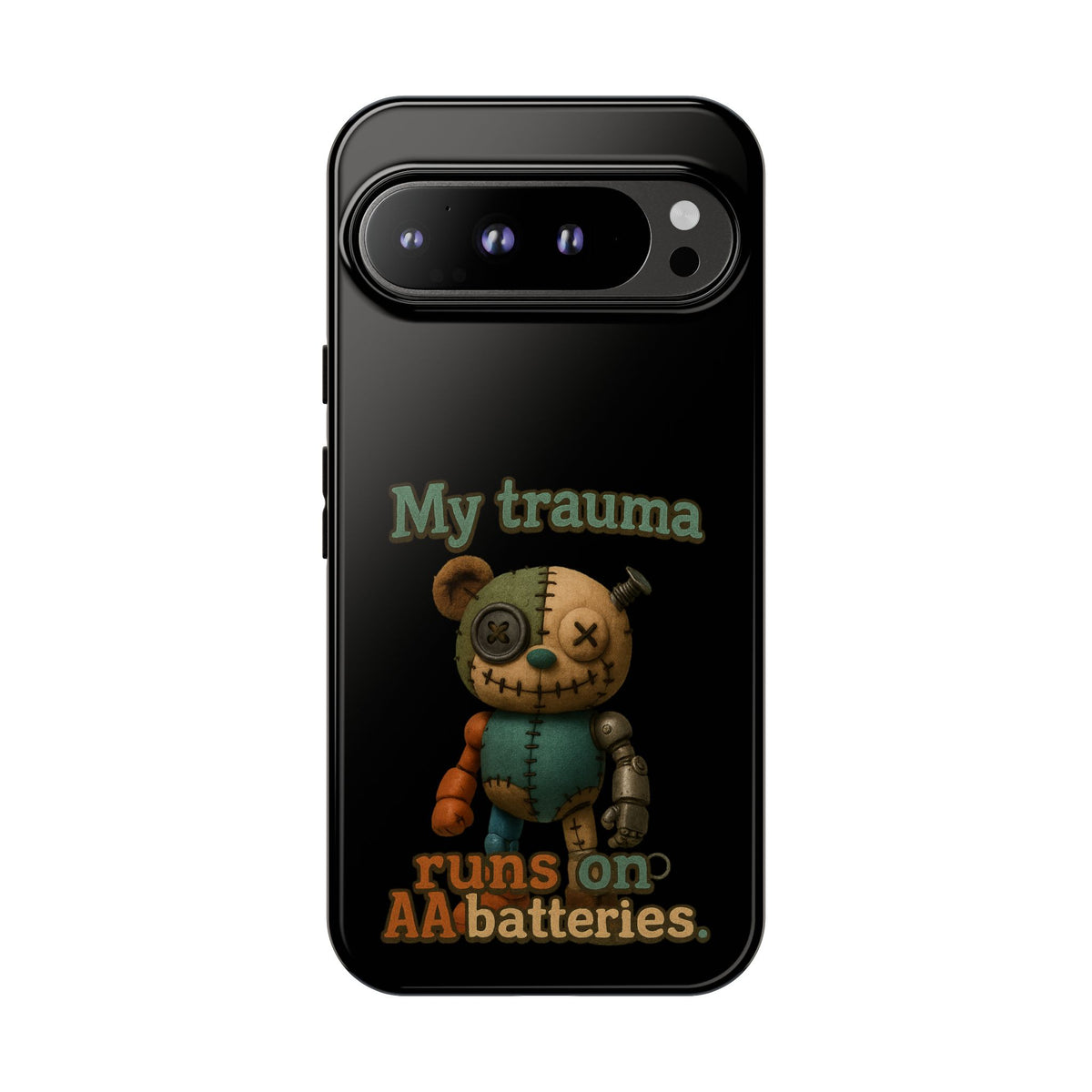 Phone Case — 'My Trauma Runs on AA Batteries' Creepy Voodoo Teddy Protective Cover