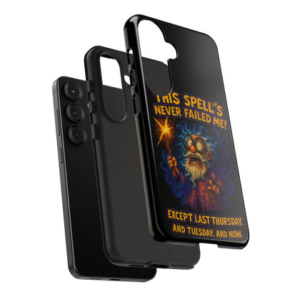 Wizard Phone Case — "This Spell's Never Failed Me!" Funny Magic Protective iPhone Cover