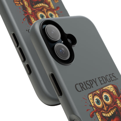 Phone Case — "Crispy Edges. Murder Center." Horror Toast Graphic