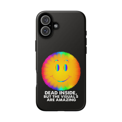 Phone Case — 'Dead Inside, But the Visuals Are Amazing' Rainbow Smiley
