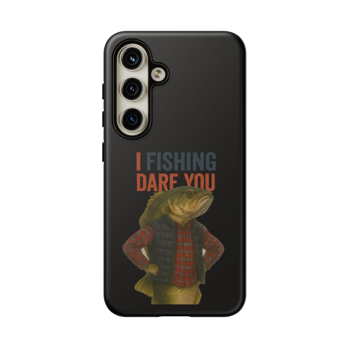 Fishing Dare You Phone Case — Funny Bass Angler Protective Cover
