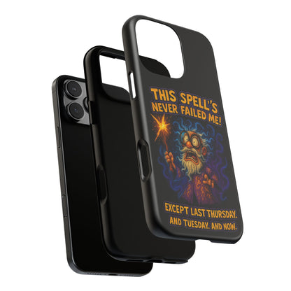 Wizard Phone Case — "This Spell's Never Failed Me!" Funny Magic Protective iPhone Cover