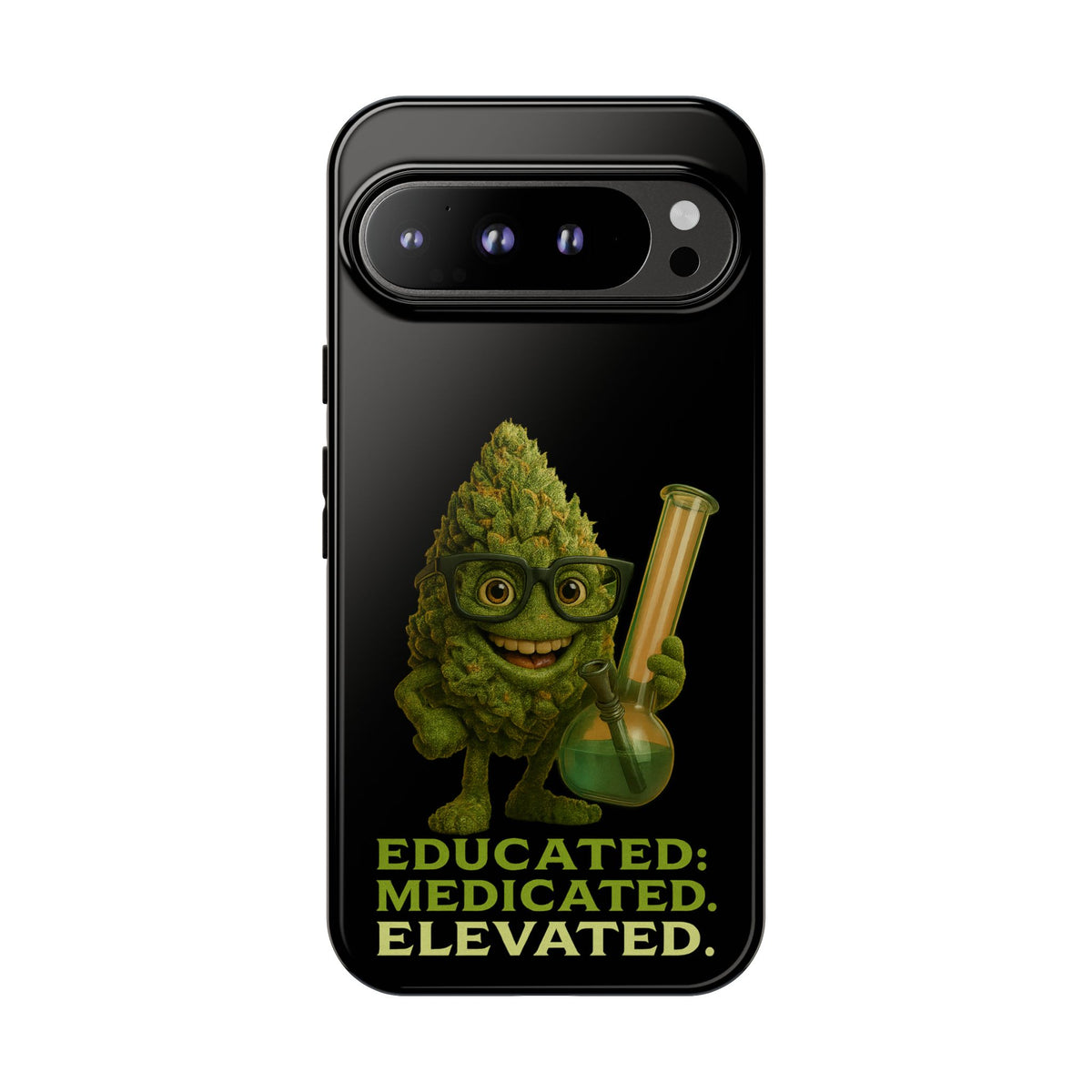 Phone Case — "Educated. Medicated. Elevated." Cute Bud Scientist Design