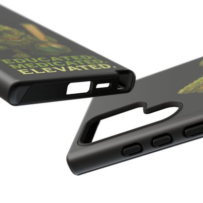 Phone Case — "Educated. Medicated. Elevated." Cute Bud Scientist Design