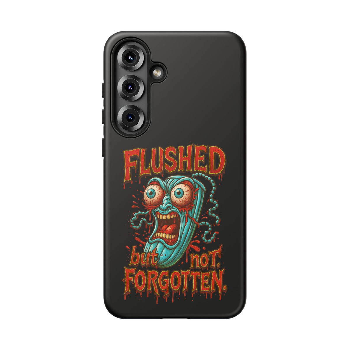 Phone Case — "Flushed But Not Forgotten" Horror Graphic iPhone Cover
