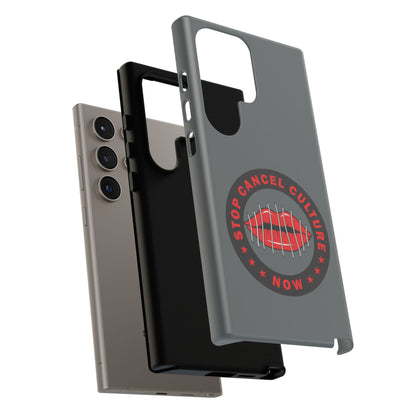 Phone Case — "Stop Cancel Culture Now" Graphic Tough Protective Case