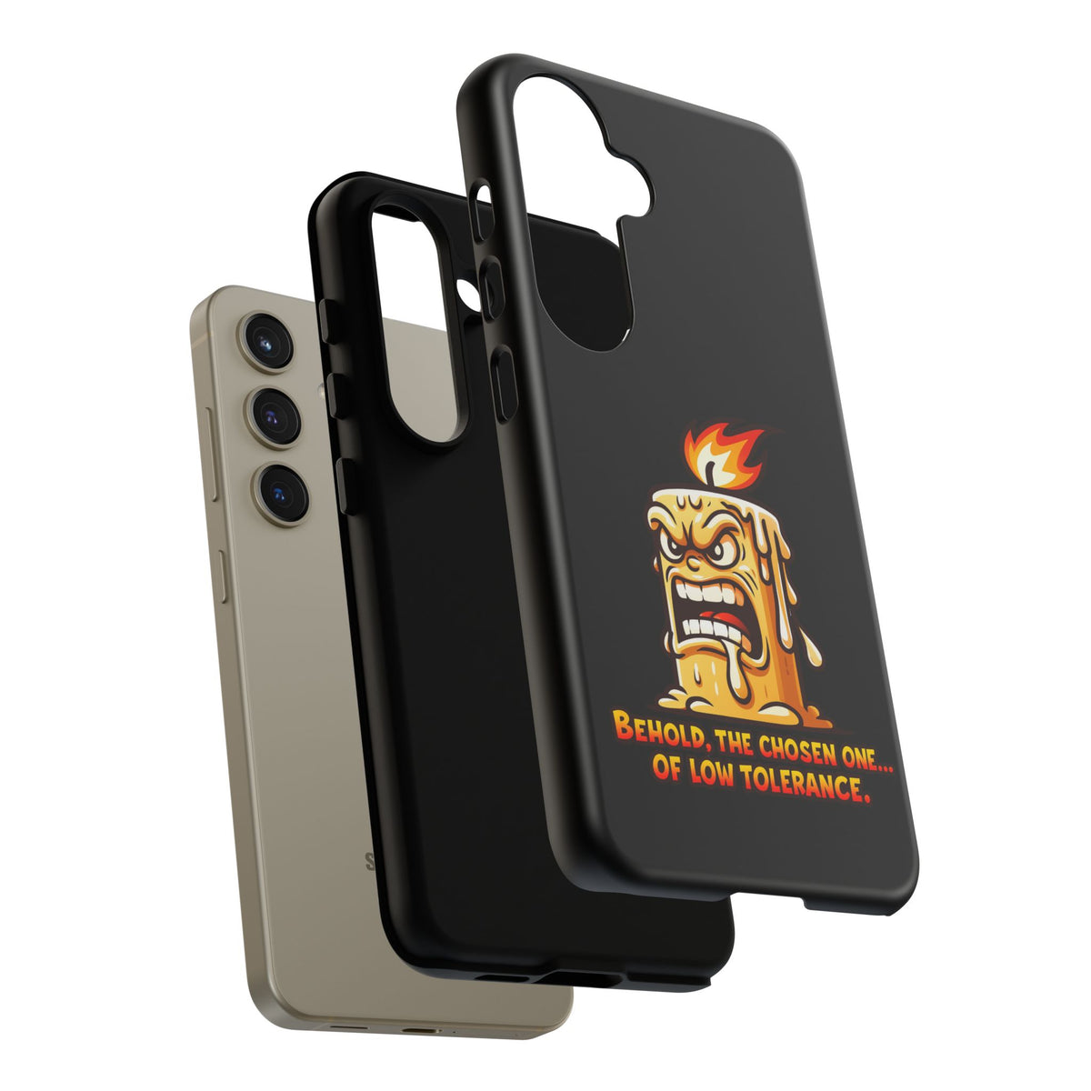 Phone Case — Angry Flaming Candle “Behold, the Chosen One… of Low Tolerance”