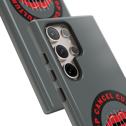 Phone Case — "Stop Cancel Culture Now" Graphic Tough Protective Case