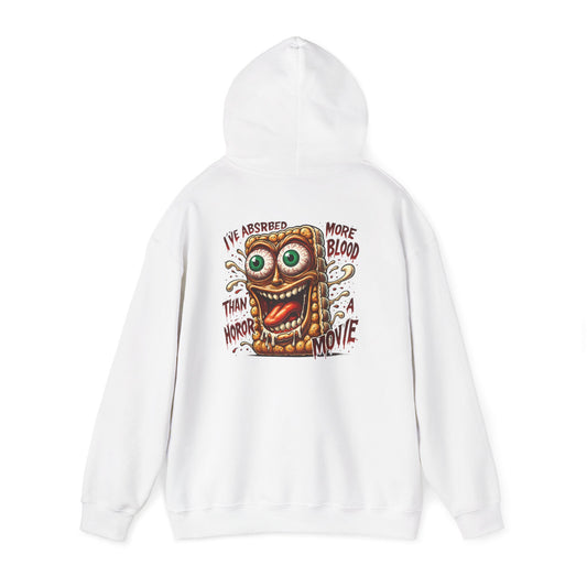 Absorbed More Blood Than a Horror Movie Hoodie