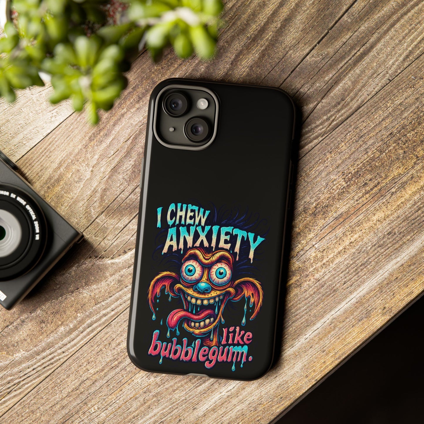 Phone Case — "I Chew Anxiety Like Bubblegum" Retro Monster Design