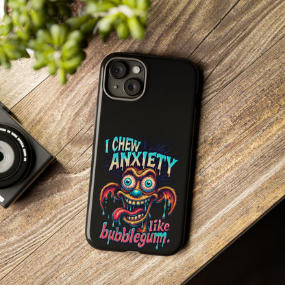 Phone Case — "I Chew Anxiety Like Bubblegum" Retro Monster Design