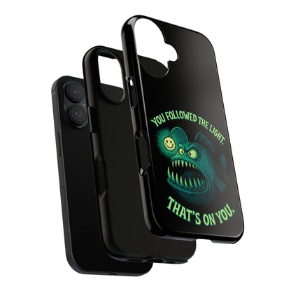 Anglerfish Phone Case – “You Followed The Light, That’s On You” Glow Horror Protective Case
