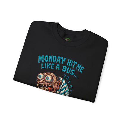 Monday Hit Me Like a Bus Crewneck Sweatshirt