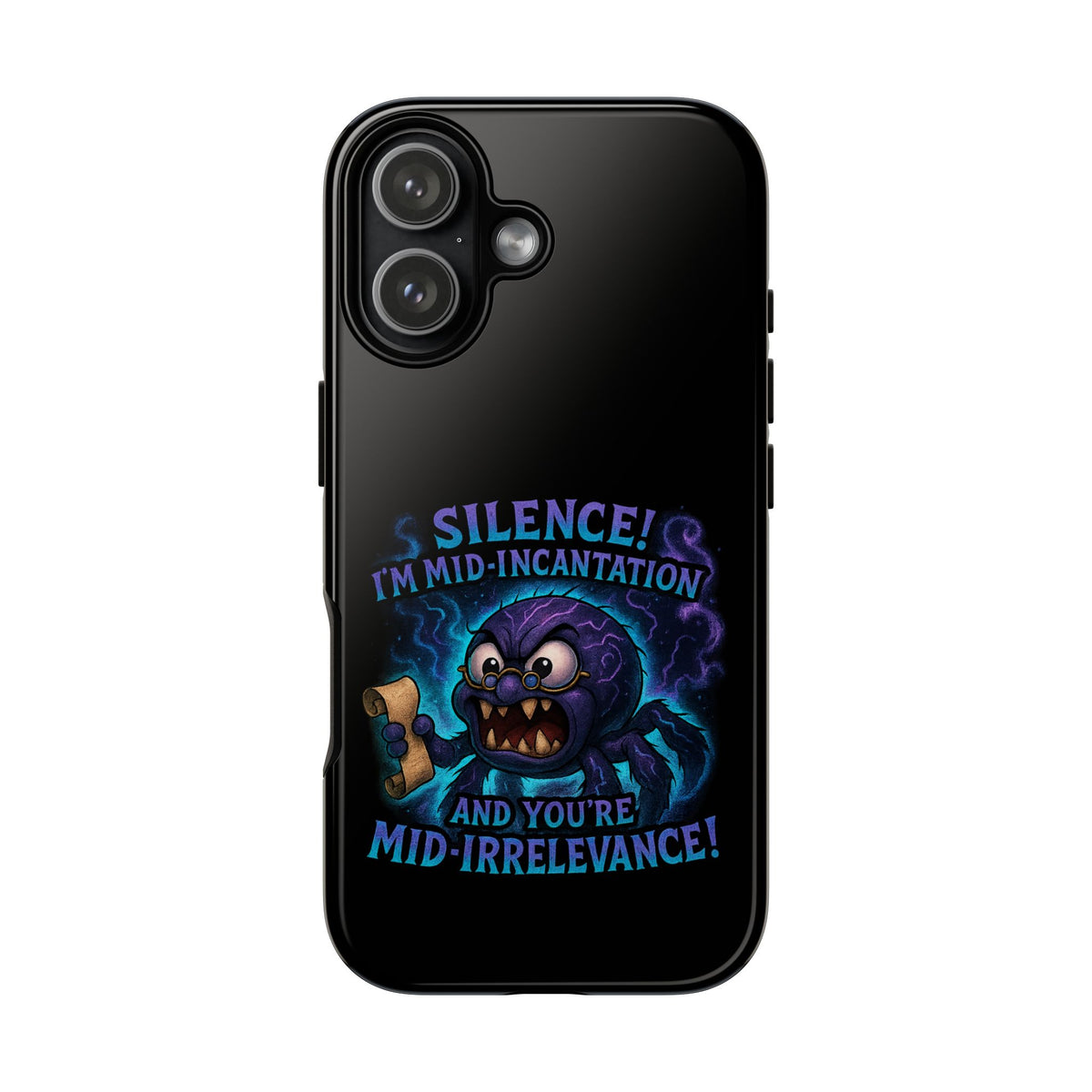 Phone Case — "Silence! I'm Mid-Incantation" Cute Angry Spider Magic Design