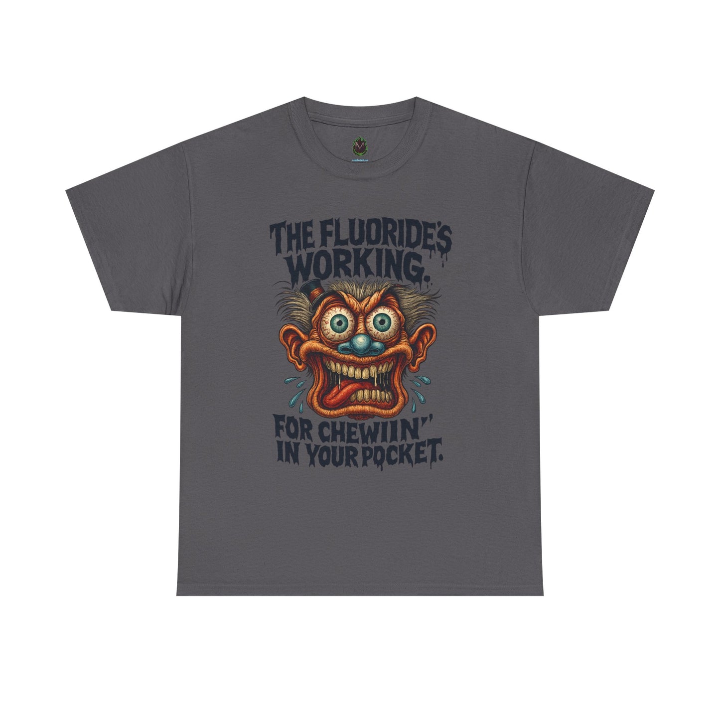 The Fluoride’s Working – Wild Smile Conspiracy Tee