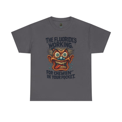 The Fluoride’s Working – Wild Smile Conspiracy Tee