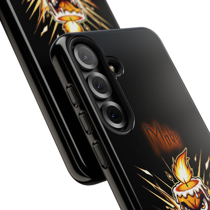 Tough Phone Case — "Make My Fire" Angry Candle Protective Cover