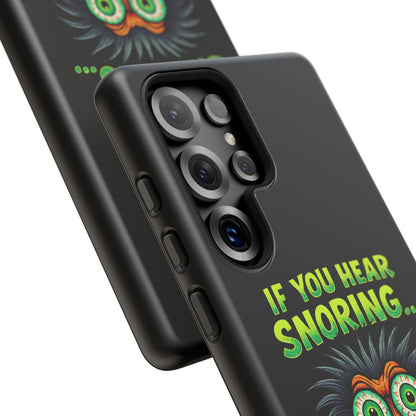 Funny 'If You Hear Snoring... That's Just My Last Brain Cell Dying' Phone Case