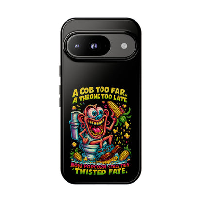 Phone Case — "A Cob Too Far" Popcorn Horror Design