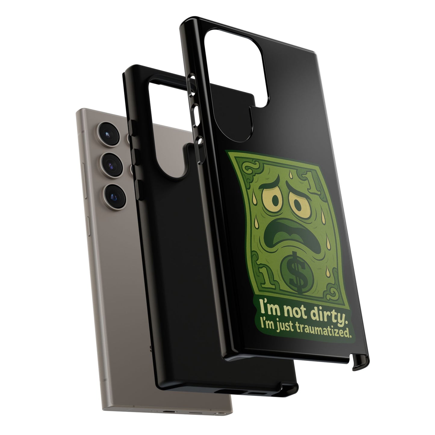 Phone Case — Funny Traumatized Dollar Bill Design ("I'm not dirty, I'm just traumatized")