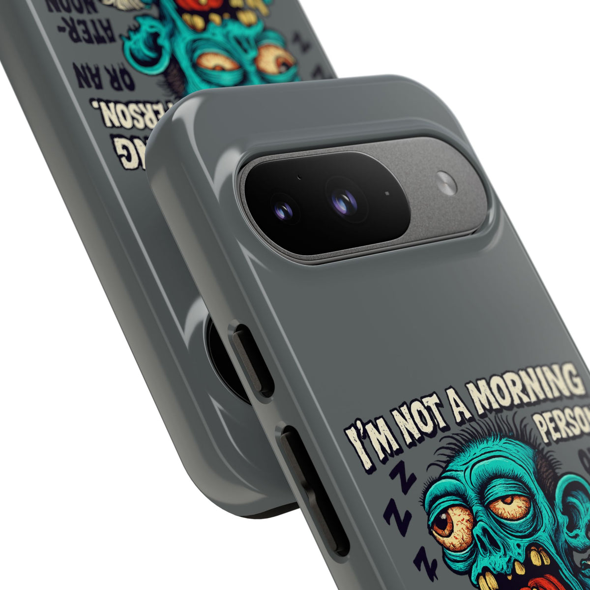 Funny Zombie Phone Case — "I'm Not a Morning Person" Graphic Tough Case
