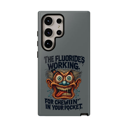 Phone Case — Retro Horror Graphic “The Fluoride’s Working” Shock Art