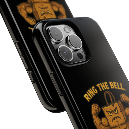 Phone Case — "Ring the Bell I Dare You" Tough Gym Mascot