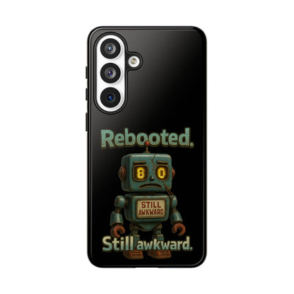 Phone Case — 'Rebooted. Still Awkward.' Retro Robot Protective Cover