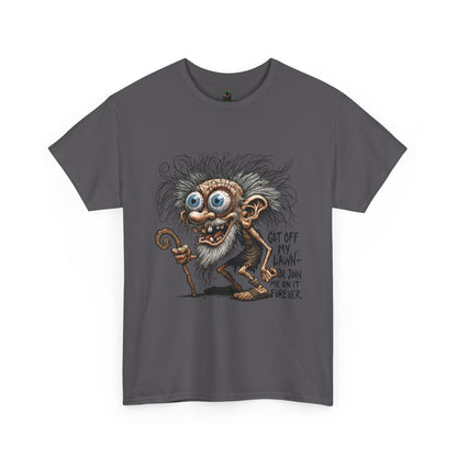 Get Off My Lawn – Creepy Old Man Threat Tee