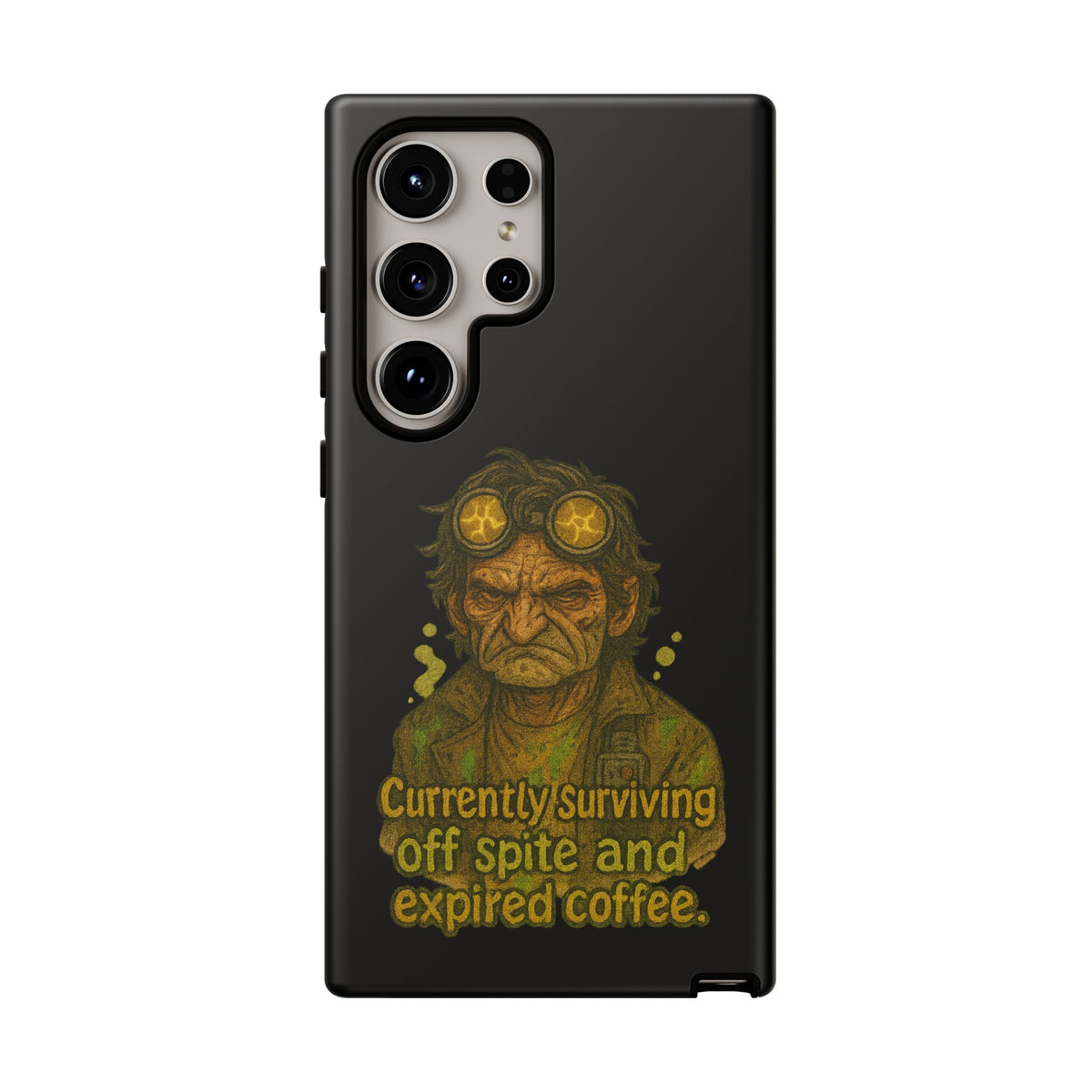 Phone Case — "Currently Surviving Off Spite and Expired Coffee" Vintage Grumpy Design