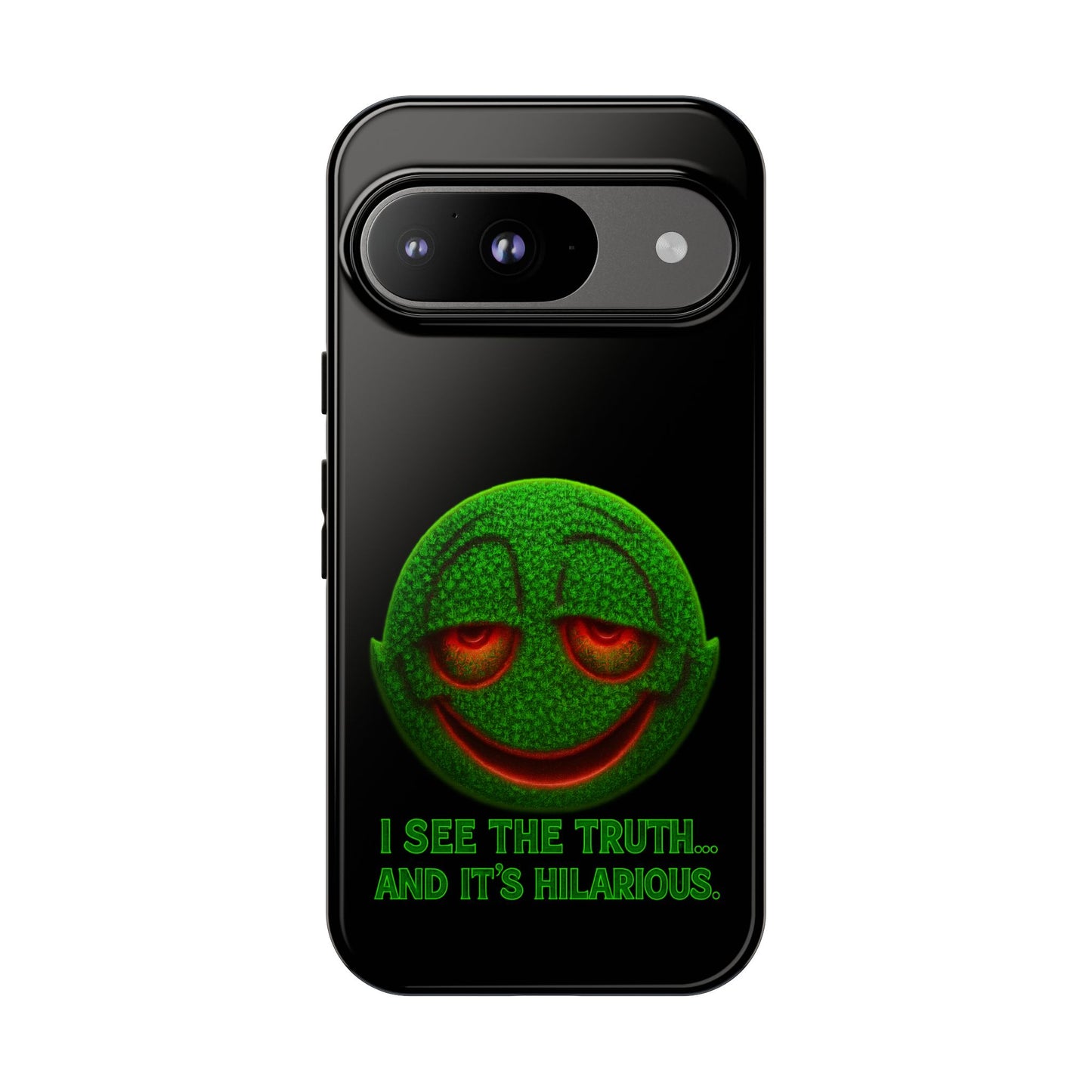 Phone Case — Green Smiley 'I See The Truth... And It's Hilarious' Protective Cover