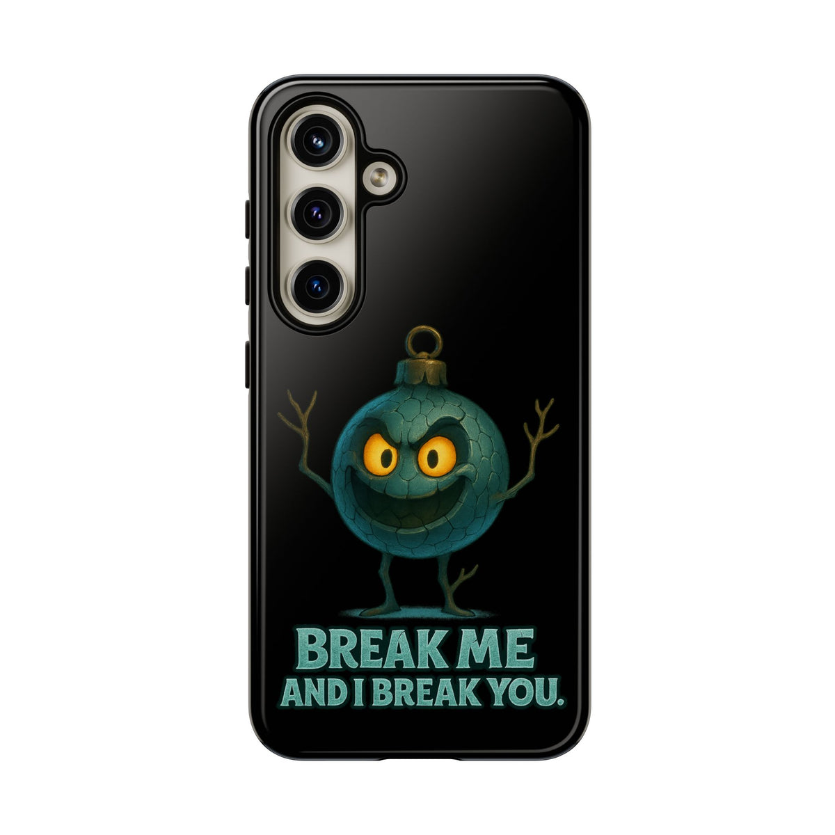 Phone Case — 'Break Me and I Break You' Mischievous Ornament Protective Cover