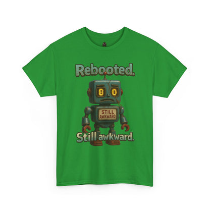 Rebooted Still Awkward Robot T-Shirt | Cute Robot Tee