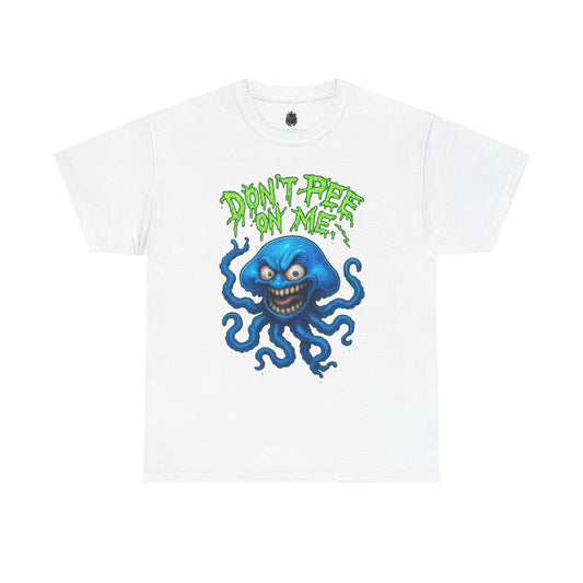 Don’t Pee on Me – Angry Jellyfish T-Shirt