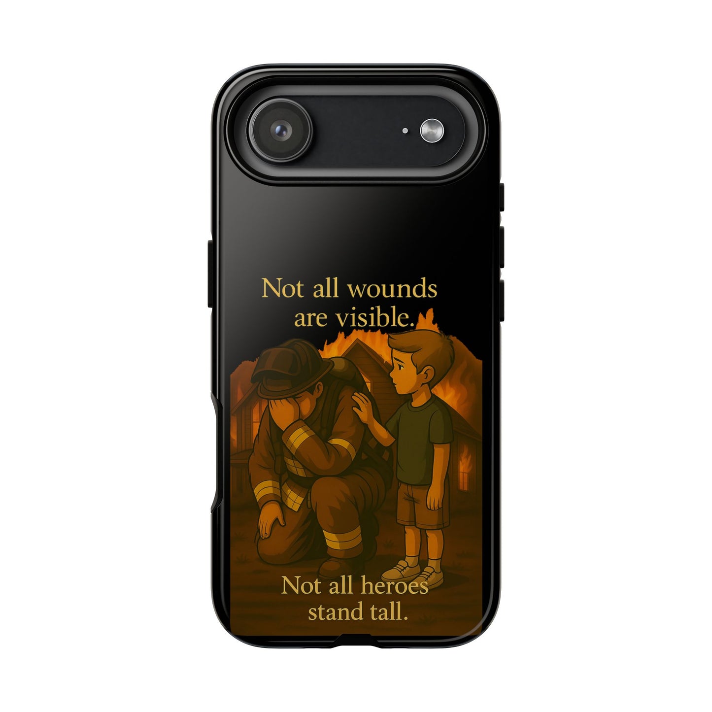 Phone Case — “Not All Wounds Are Visible” Firefighter PTSD Support Design