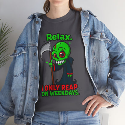 Relax I Only Reap On Weekdays T-Shirt | Grim Reaper Cartoon Tee