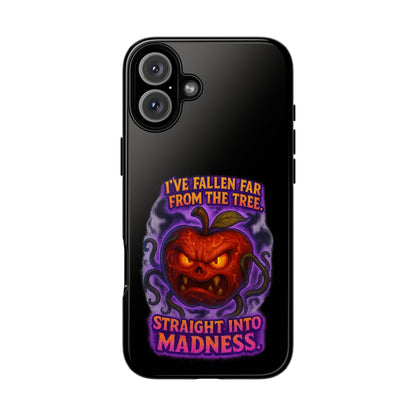 Phone Case — 'I've Fallen Far From the Tree, Straight Into Madness' Pumpkin Horror Design