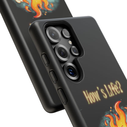 How's Life? Flaming Dumpster Phone Case