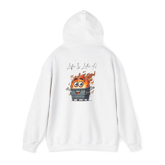 Dumpster Fire Hoodie — "Life's a Dumpster" Funny Graphic Pullover