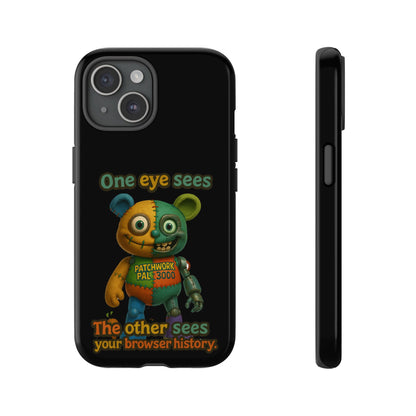 Phone Case — 'One Eye Sees, The Other Sees Your Browser History' Patchwork Bear Design
